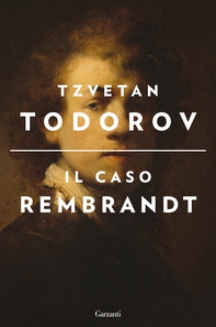 Il caso Rembrandt - Librerie.coop Il caso Rembrandt - Librerie.coop