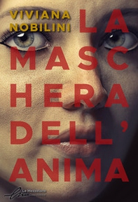 La maschera dell'anima - Librerie.coop