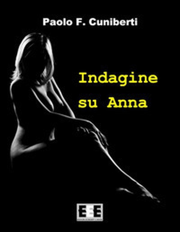 Indagine su Anna - Librerie.coop Indagine su Anna - Librerie.coop