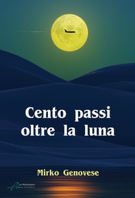 Cento passi oltre la luna - Librerie.coop