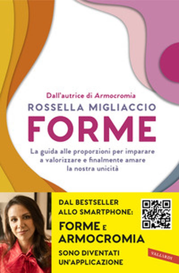 Forme. La guida alle proporzioni per imparare a valorizzare e finalmente amare la nostra unicità - Librerie.coop Forme. La guida alle proporzioni per imparare a valorizzare e finalmente amare la nostra unicità - Librerie.coop