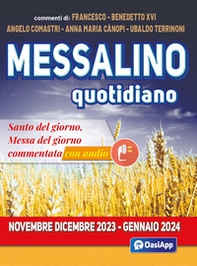 Messalino quotidiano (novembre-dicembre 2023-gennaio 2024) - Librerie.coop Messalino quotidiano (novembre-dicembre 2023-gennaio 2024) - Librerie.coop