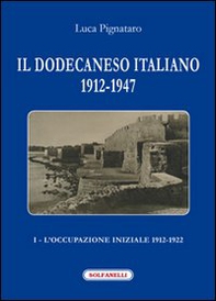 Il Dodecaneso italiano 1912-1947 - Vol. 1 - Librerie.coop