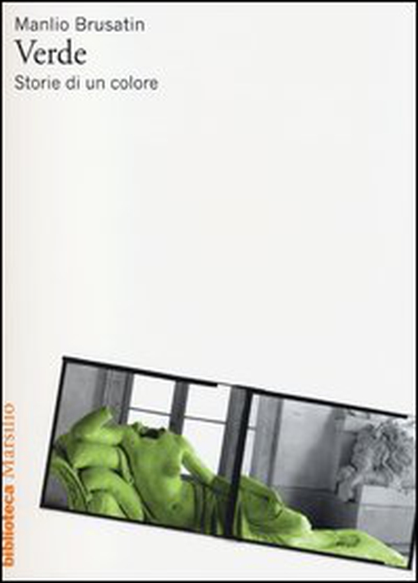 Verde. Storie di un colore - Librerie.coop Verde. Storie di un colore - Librerie.coop