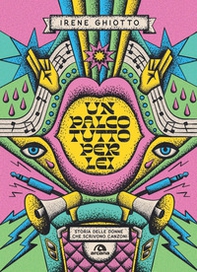 Un palco tutto per lei. Storia delle donne che scrivono canzoni - Librerie.coop Un palco tutto per lei. Storia delle donne che scrivono canzoni - Librerie.coop