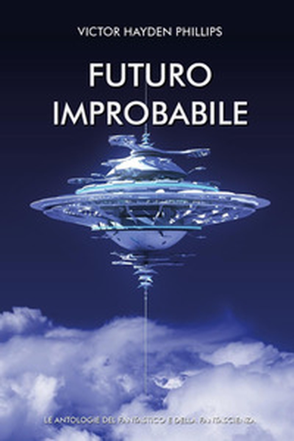 Futuro improbabile - Librerie.coop Futuro improbabile - Librerie.coop