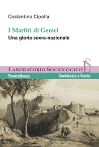 I martiri di Geraci. Una gloria sovra-nazionale - Librerie.coop