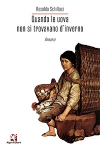 Quando le uova non si trovavano d'inverno - Librerie.coop Quando le uova non si trovavano d'inverno - Librerie.coop