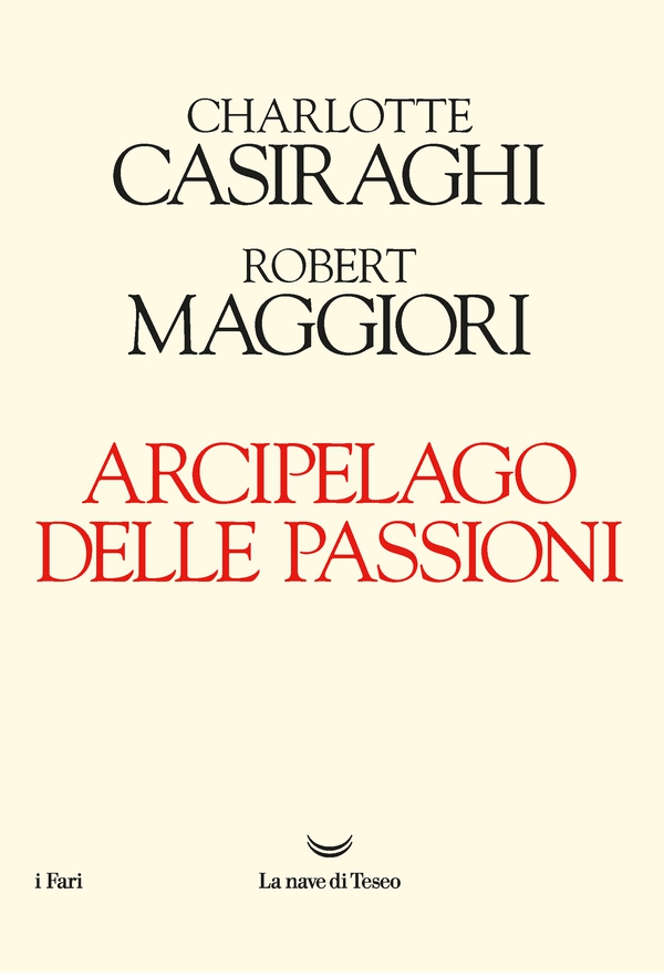 Arcipelago delle passioni - Librerie.coop Arcipelago delle passioni - Librerie.coop