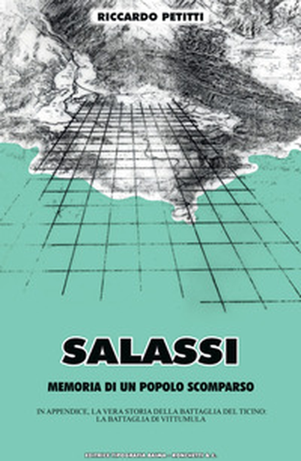 Salassi. Memoria di un popolo scomparso - Librerie.coop Salassi. Memoria di un popolo scomparso - Librerie.coop