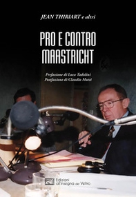 Pro e contro Maastricht - Librerie.coop