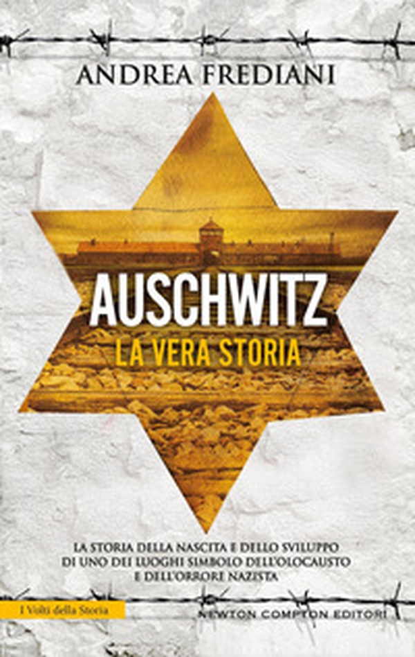 Auschwitz. La vera storia - Librerie.coop Auschwitz. La vera storia - Librerie.coop