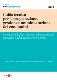 Guida tecnica per la progettazione, gestione e amministrazione dei condomini - Librerie.coop