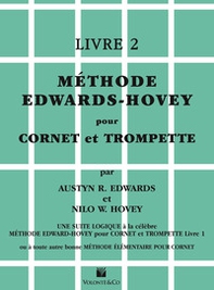 Méthode Edwards/Hovey pour cornet ou trompette - Vol. 2 - Librerie.coop Méthode Edwards/Hovey pour cornet ou trompette - Vol. 2 - Librerie.coop