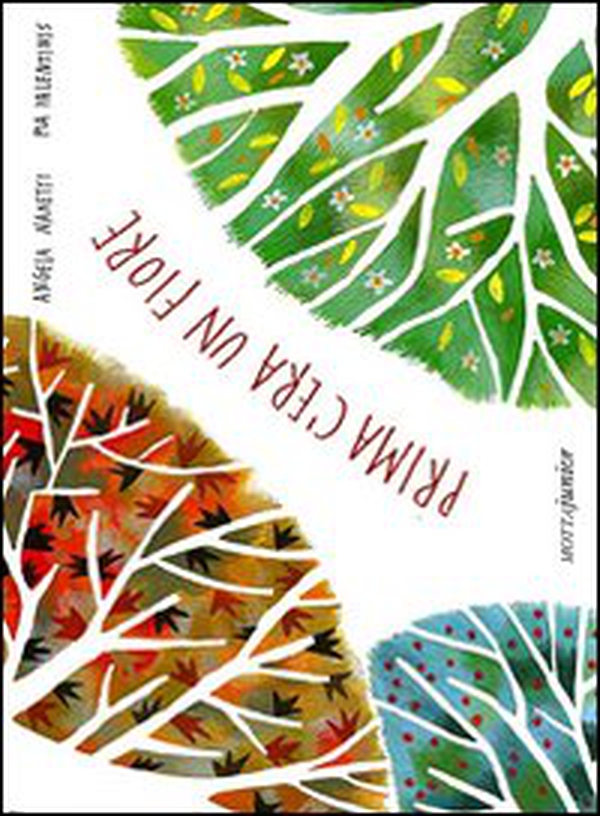 Prima c'era un fiore - Librerie.coop Prima c'era un fiore - Librerie.coop