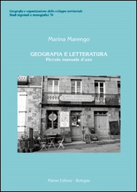 Geografia e letteratura. Piccolo manuale d'uso - Librerie.coop