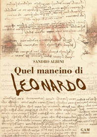 Quel mancino di Leonardo - Librerie.coop Quel mancino di Leonardo - Librerie.coop