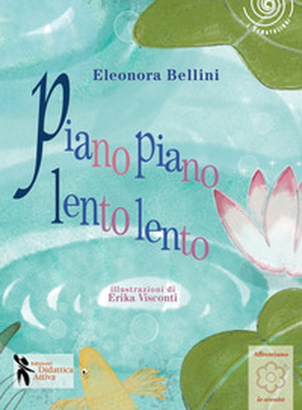 Piano piano, lento lento - Librerie.coop Piano piano, lento lento - Librerie.coop