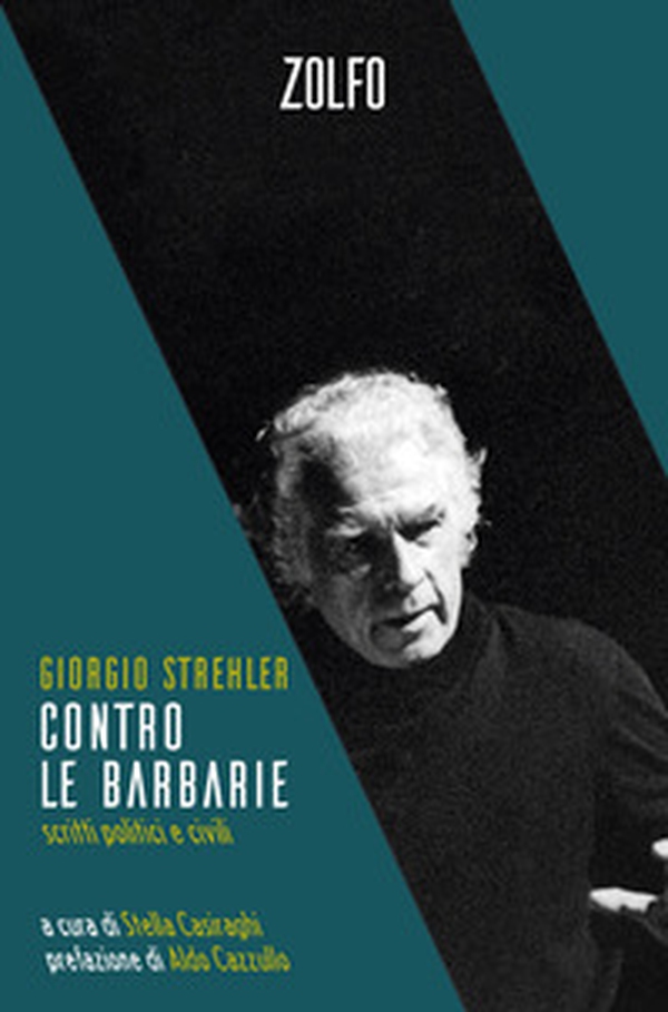 Contro le barbarie. Scritti politici e civili - Librerie.coop Contro le barbarie. Scritti politici e civili - Librerie.coop
