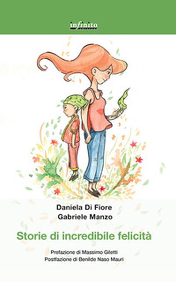 Storie di incredibile felicità - Librerie.coop Storie di incredibile felicità - Librerie.coop