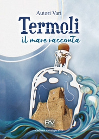 Termoli, il mare racconta - Librerie.coop