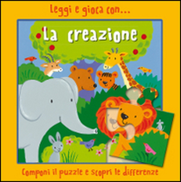 Leggi e gioca con... la creazione - Librerie.coop Leggi e gioca con... la creazione - Librerie.coop