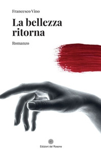 La bellezza ritorna - Librerie.coop La bellezza ritorna - Librerie.coop