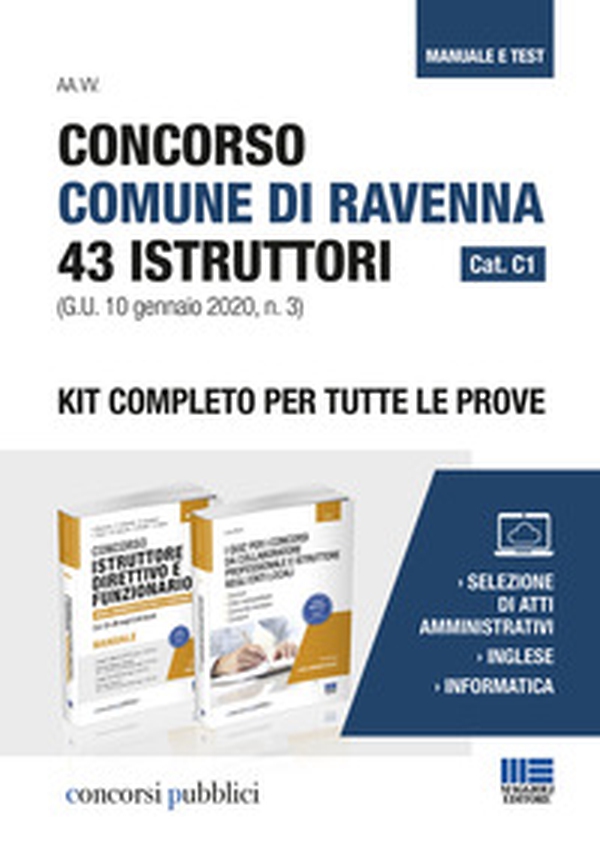 Concorso Comune di Ravenna 43 Istruttori Cat. C1 (G.U. 10 gennaio 2020, n. 3). Kit completo per tutte le prove - Librerie.coop Concorso Comune di Ravenna 43 Istruttori Cat. C1 (G.U. 10 gennaio 2020, n. 3). Kit completo per tutte le prove - Librerie.coop