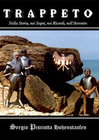 Trappeto. Nella storia, nei sogni, nei ricordi, nell'avvenire - Librerie.coop