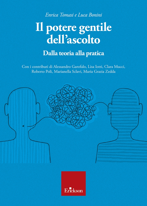Il potere gentile dell'ascolto - Librerie.coop Il potere gentile dell'ascolto - Librerie.coop