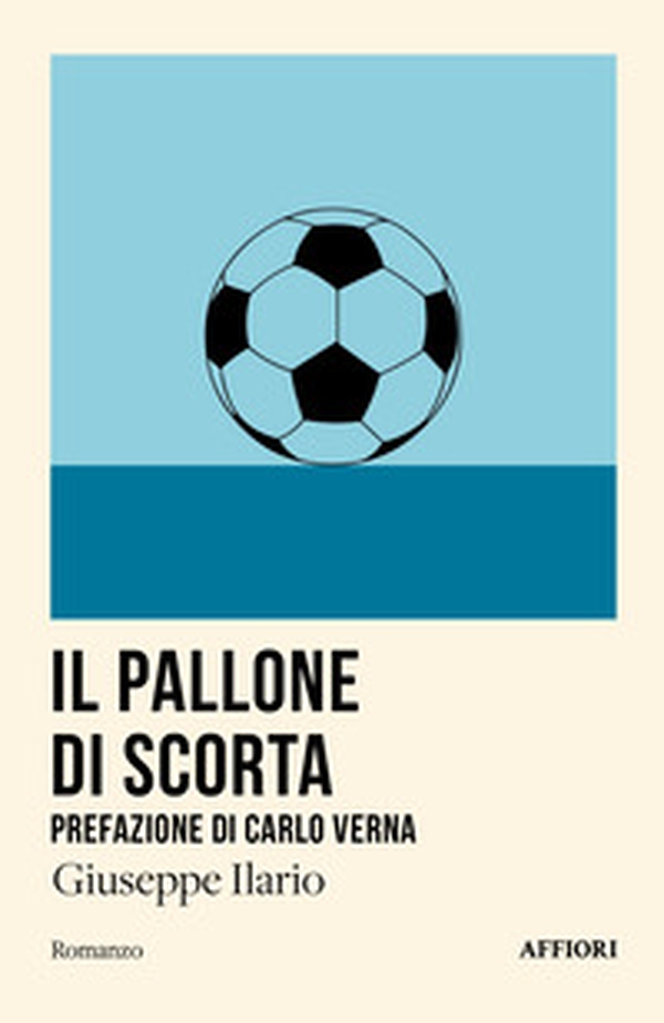 Il pallone di scorta - Librerie.coop Il pallone di scorta - Librerie.coop