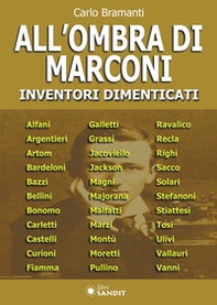 All'ombra di Marconi. Inventori dimenticati - Librerie.coop