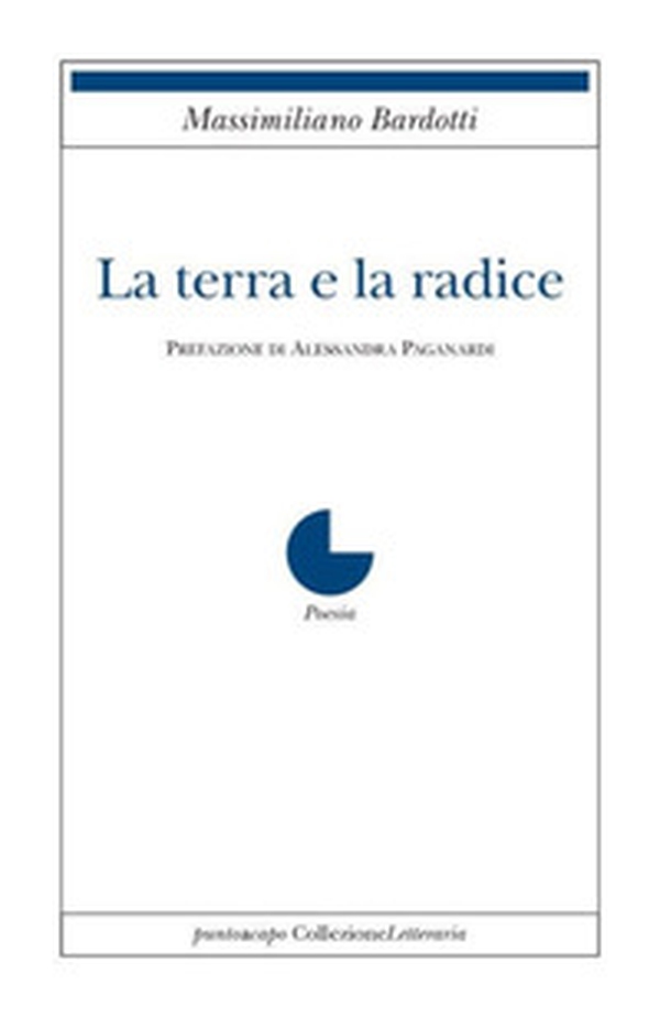 La terra e la radice - Librerie.coop La terra e la radice - Librerie.coop