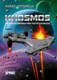 Khosmos. Un'enciclopedia per tutte le razze - Librerie.coop