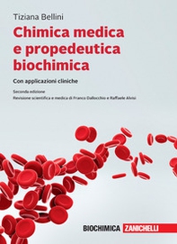 Chimica medica e propedeutica biochimica con applicazioni cliniche - Librerie.coop