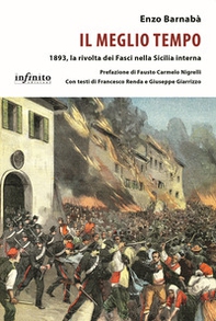Il meglio tempo. 1893, la rivolta dei Fasci nella Sicilia interna - Librerie.coop Il meglio tempo. 1893, la rivolta dei Fasci nella Sicilia interna - Librerie.coop