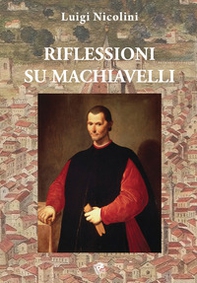 Riflessioni su Machiavelli - Librerie.coop