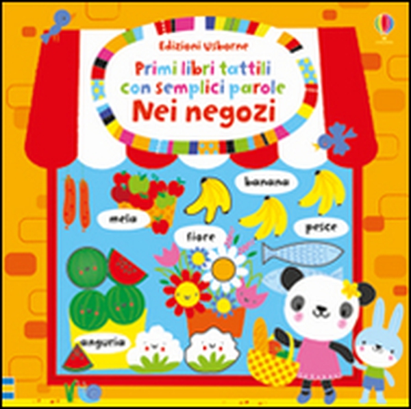 Nei negozi. Primi libri tattili - Librerie.coop Nei negozi. Primi libri tattili - Librerie.coop