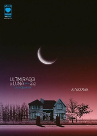 Ultimi raggi di luna. Deluxe - Vol. 2 - Librerie.coop Ultimi raggi di luna. Deluxe - Vol. 2 - Librerie.coop