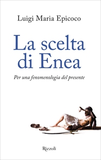 La scelta di Enea - Librerie.coop La scelta di Enea - Librerie.coop
