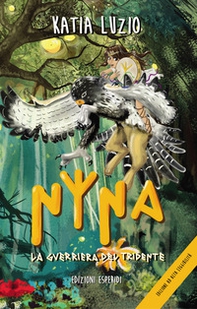 Nina. La guerriera del tridente - Vol. 1 - Librerie.coop