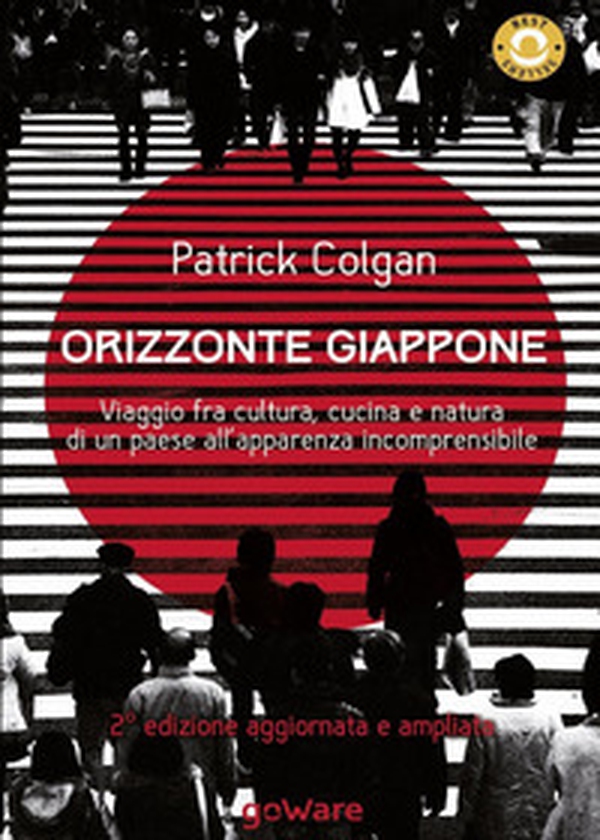 Orizzonte Giappone. Viaggio fra cultura, cucina e natura di un paese all'apparenza incomprensibile - Librerie.coop Orizzonte Giappone. Viaggio fra cultura, cucina e natura di un paese all'apparenza incomprensibile - Librerie.coop