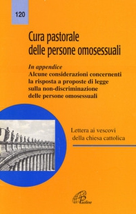 Cura pastorale delle persone omosessuali. Lettera ai Vescovi della Chiesa cattolica - Librerie.coop