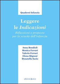 Leggere le indicazioni. Riflessioni e proposte per la scuola dell'infanzia - Librerie.coop Leggere le indicazioni. Riflessioni e proposte per la scuola dell'infanzia - Librerie.coop
