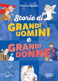 storie di grandi uomini e grandi donne - Librerie.coop