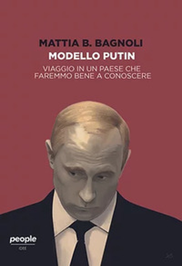 Modello Putin. Viaggio in un Paese che faremmo bene a conoscere - Librerie.coop Modello Putin. Viaggio in un Paese che faremmo bene a conoscere - Librerie.coop