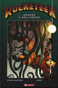 Orrore a Hollywood. Rocketeer - Librerie.coop