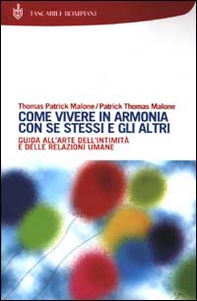 Come vivere in armonia con se stessi e gli altri - Librerie.coop Come vivere in armonia con se stessi e gli altri - Librerie.coop