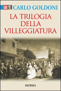 Trilogia della villeggiatura - Librerie.coop