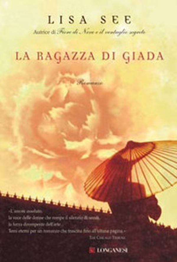 La ragazza di giada - Librerie.coop La ragazza di giada - Librerie.coop